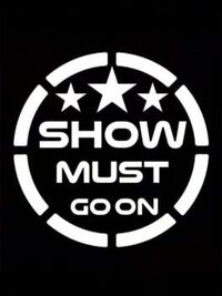 Show Must Go On cover