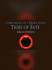 Chronicles of a Dark Lord: Tides of Fate Remastered cover