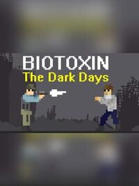 Biotoxin: The Dark Days cover