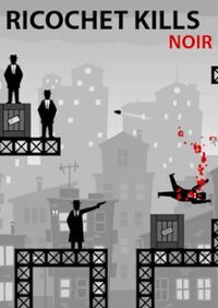 Ricochet Kills: Noir cover