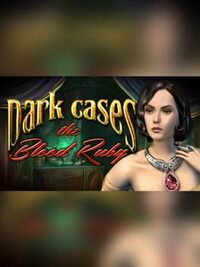 Dark Cases: The Blood Ruby - Collector's Edition cover