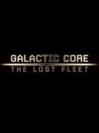 Galactic Core: The Lost Fleet cover