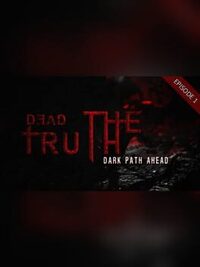 DeadTruth: The Dark Path Ahead cover