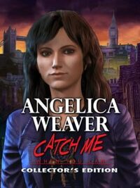 Angelica Weaver: Catch Me When You Can - Collector's Edition cover