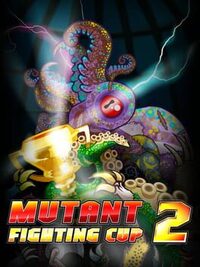 Mutant Fighting Cup 2 cover