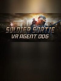 Soldier Sortie: VR Agent 006 cover