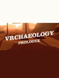 VRchaeology: Prologue cover