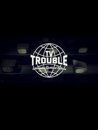 TV Trouble cover