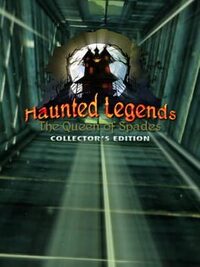 Haunted Legends: The Queen of Spades - Collector's Edition cover