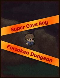 Super Cave Boy: Forsaken Dungeon cover