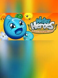 Water Heroes: A Game for Change cover