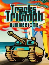 Tracks of Triumph: Summertime cover