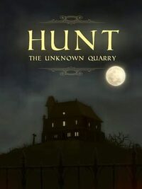 Hunt: The Unknown Quarry cover