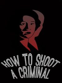 How to shoot a criminal cover