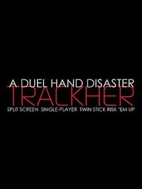 A Duel Hand Disaster: Trackher cover