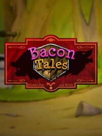 Bacon Tales: Between Pigs and Wolves cover