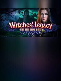 Witches' Legacy: The Ties That Bind - Collector's Edition cover