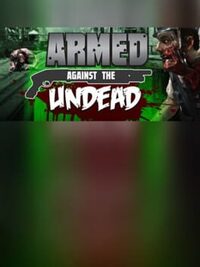 Armed Against the Undead cover