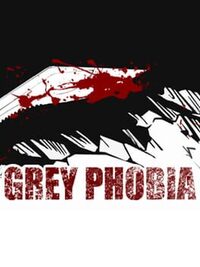 Grey Phobia cover