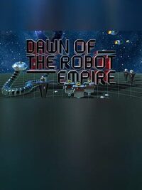 Dawn of the Robot Empire cover