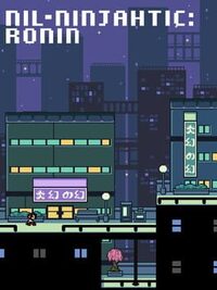 Nil-Ninjahtic: Ronin cover