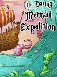The Daring Mermaid Expedition cover
