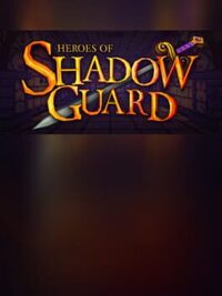 Heroes of Shadow Guard cover