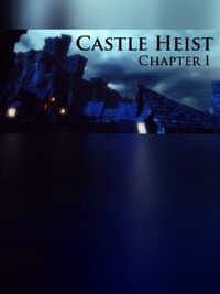 Castle Heist: Chapter 1 cover