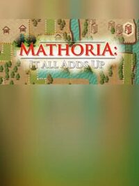 Mathoria: It All Adds Up cover