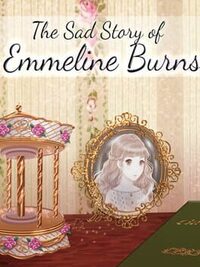 The Sad Story of Emmeline Burns cover
