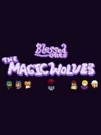 Blessed Ones: The Magic Wolves cover