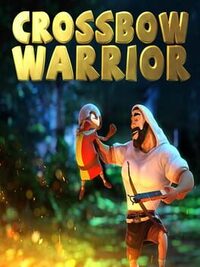 Crossbow Warrior: The Legend of William Tell cover
