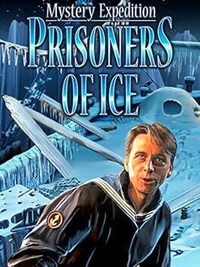 Mystery Expedition: Prisoners of Ice cover