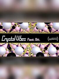 Crystal Vibes feat. Ott. cover