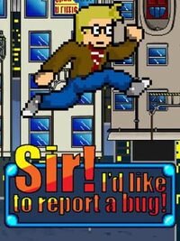 Sir! I'd Like to Report a Bug! cover