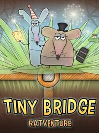 Tiny Bridge: Ratventure cover