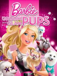 Barbie: Groom and Glam Pups cover