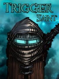 Trigger Saint cover