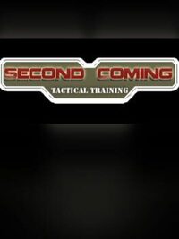 Second Coming: Tactical Training cover