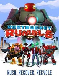 Rustbucket Rumble cover