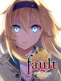 Fault Milestone Two Side: Above cover