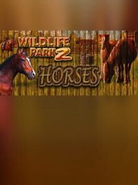 Wildlife Park 2 - Horses cover