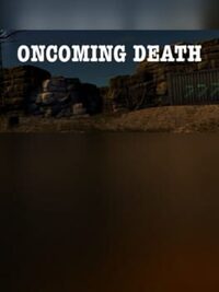 Oncoming Death Steam Edition cover