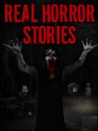 Real Horror Stories: Ultimate Edition cover