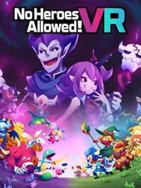 No Heroes Allowed! VR cover