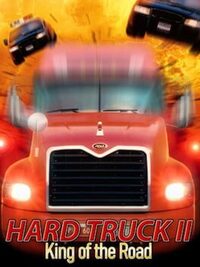 Hard Truck 2: King of the Road cover