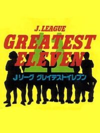 J.League Greatest Eleven Soccer cover