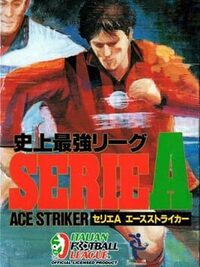 Shijou Saikyou League Serie A: Ace Striker cover