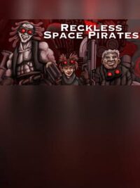 Reckless Space Pirates cover