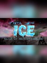 Into the Ice: Nazis of Neuschwabenland cover